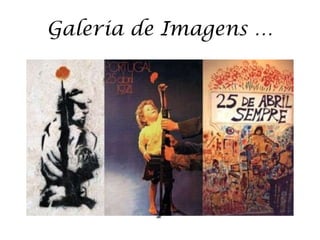 Galeria de Imagens …
 