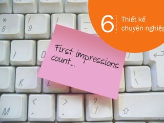 6
6 Thiết kế
chuyên Բệp
 