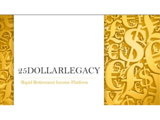 25 dollar legacy review
