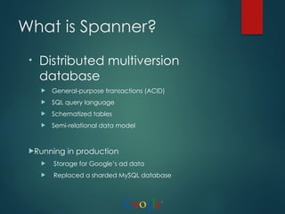 Spanner: Google’s Globally-Distributed Database | PPT