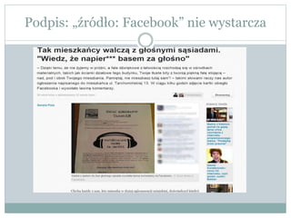 Podpis: „źródło: Facebook” nie wystarcza
 
