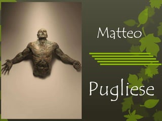 Matteo
Pugliese
 