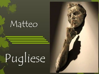 Matteo
Pugliese
 
