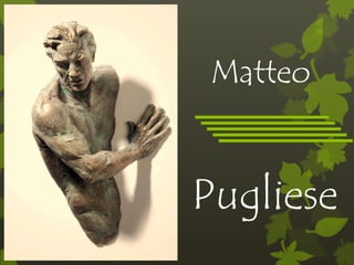 Matteo
Pugliese
 