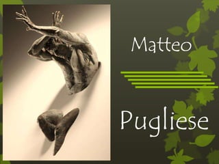 Matteo
Pugliese
 