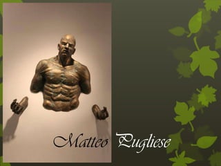 Matteo Pugliese
 