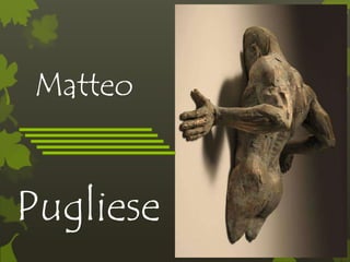 Matteo
Pugliese
 