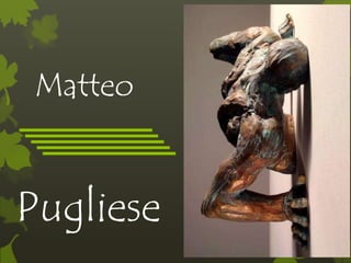 Matteo
Pugliese
 