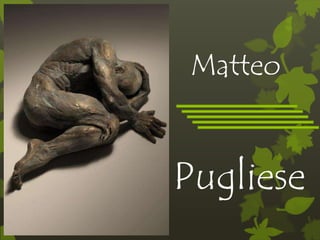 Matteo
Pugliese
 