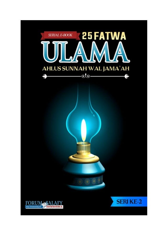 25 Fatwa Ulama Ahlus Sunnah Seri 2