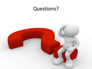 Questions?
 
