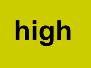 high 
