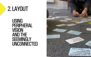 2.LAYOUT
USING
PERIPHERAL
VISION
ANDTHE
SEEMINGLY
UNCONNECTED
 