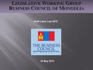 1
Draft Labor Law 2015
25 May 2015
 
