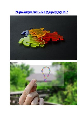 25 new business cards – Best of june and july 2012
 