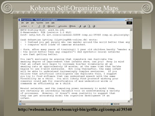 Kohonen Self-Organizing Maps
http://websom.hut.fi/websom/cgi-bin/getfile.cgi/comp.ai/39340
 