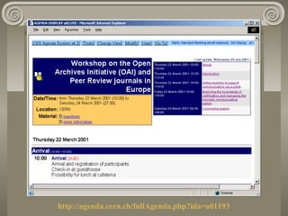 http://agenda.cern.ch/fullAgenda.php?ida=a01193
 