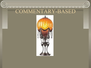 COMMENTARY-BASED
 