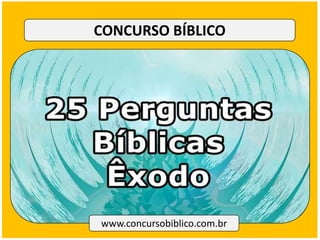 www.concursobiblico.com.br
CONCURSO BÍBLICO
 