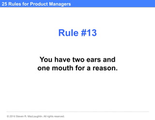 Rule Two Ears One Mouth