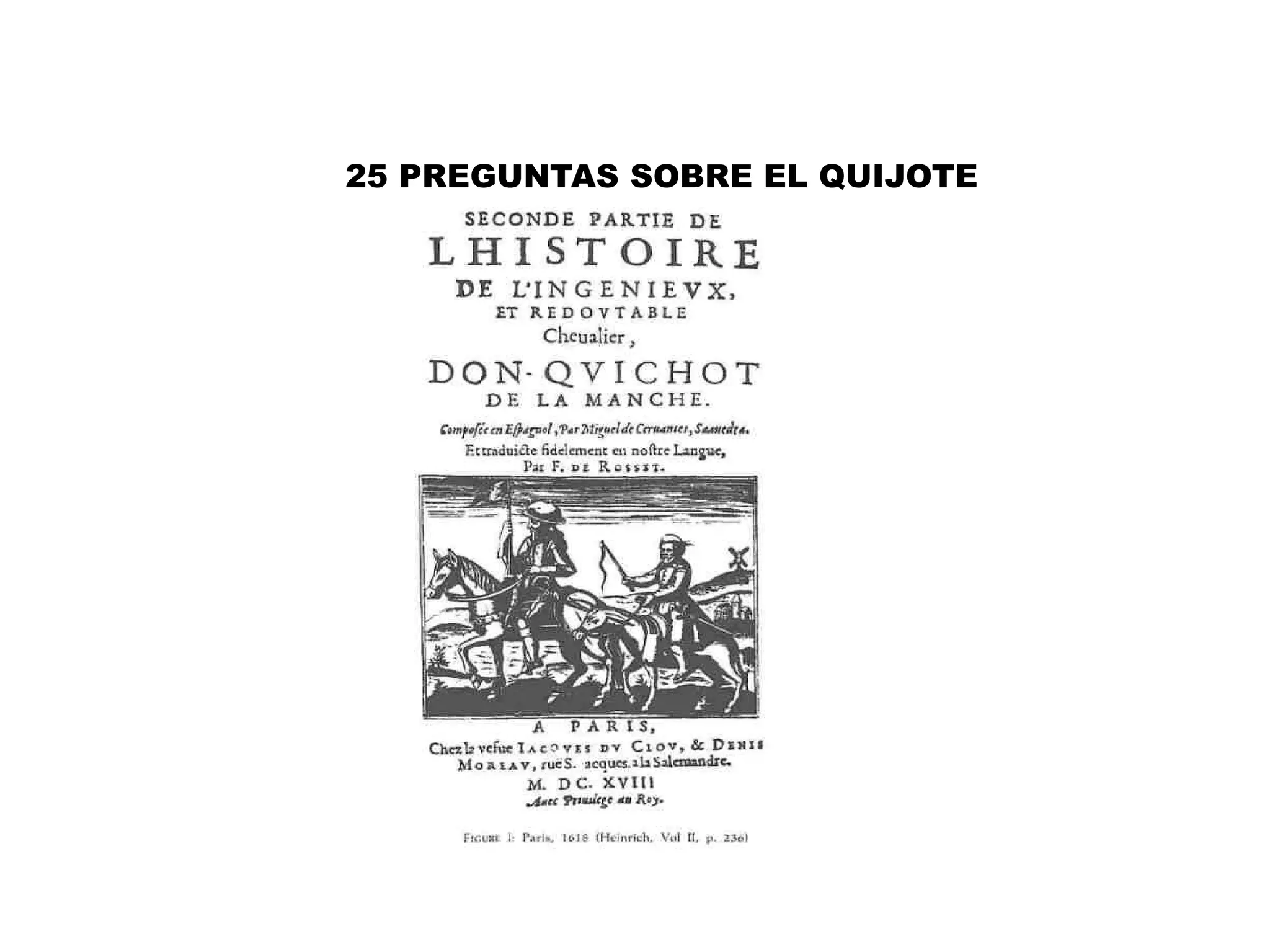 25 PREGUNTAS SOBRE EL QUIJOTE
 