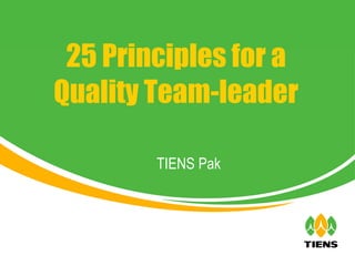 TIENS Pak 25 Principles for a Quality Team-leader 