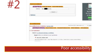 #2
Poor accessibility
 