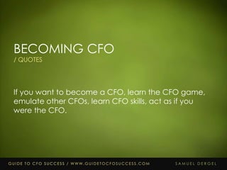 25 Quotes from Guide to CFO Success