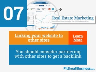 Learn
More
Learn
More
07
∂
Linking your website to
other sites
∂
You should consider partnering
with other sites to get a ...