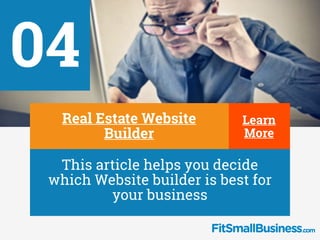Learn
More
04
∂
Real Estate Website
Builder
∂
This article helps you decide
which Website builder is best for
your business
 