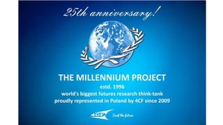 25th anniversary of The Millennium Project