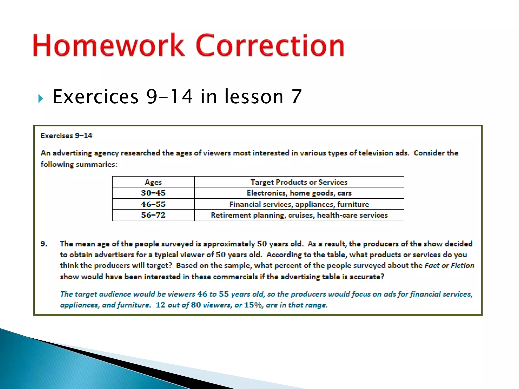  Exercices 9-14 in lesson 7
 