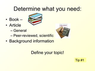 25 Tips in 50 Minutes Linda Galloway SUNY ESF F. Franklin Moon Library  Fall 2009 
