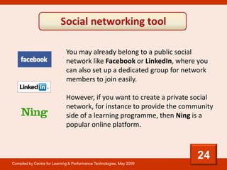 Social networking tool

                              You may already belong to a public social
                          ...