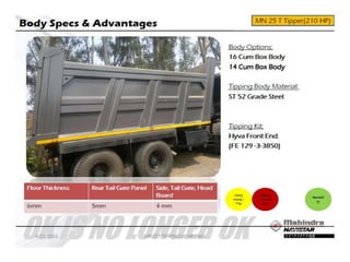 Mahindra TORRO 25 Ton Capacity Tippers Specs | PPT