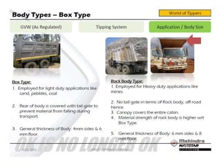 Mahindra TORRO 25 Ton Capacity Tippers Specs | PPT