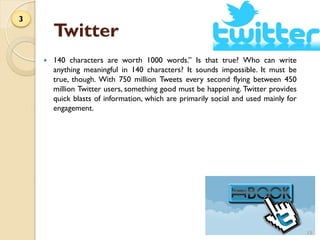 Twitter
 140 characters are worth 1000 words.‖ Is that true? Who can write
anything meaningful in 140 characters? It soun...