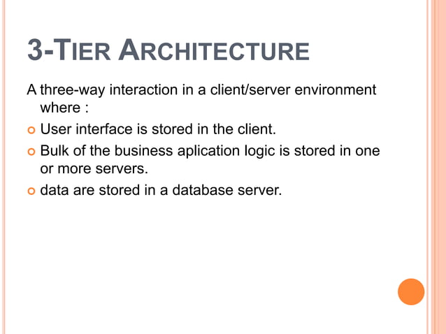 Overview of 3-tier Client Server Architecture | PPTX