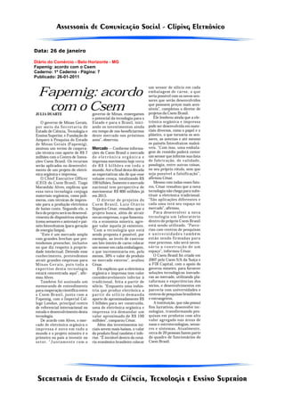 Data: 26 de janeiro

Diário do Comércio - Belo Horizonte - MG
Fapemig: acordo com o Csem
Caderno: 1º Caderno - Página: 7
Publicado: 26-01-2011
 
