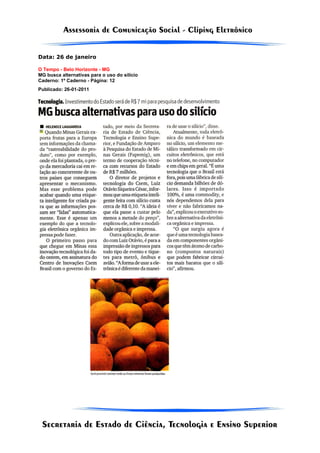 Data: 26 de janeiro

O Tempo - Belo Horizonte - MG
MG busca alternativas para o uso do silício
Caderno: 1º Caderno - Página: 12
Publicado: 26-01-2011
 