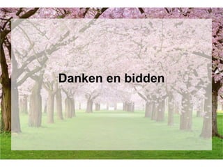 Danken en bidden
 