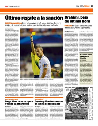 Domingo 26 mayo 2013M 29
Brahimi, baja
de última hora
FICHAJE No podrá celebrar su pase
definitivo al Granada jugando hoy
Julio Piñero • Granada
Yacine Brahimi no podrá ju-
garestanocheenMestalla.El
centrocampista franco-arge-
lino sufrió un pinchazo en el
cuádriceps de la pierna dere-
cha durante el desarrollo de
lasesióndeentrenamientode
ayer en Los Cármenes. Ya se
había retirado el pasado jue-
ves antes de participar en el
partidillo, aunque lo hizo por
precaución, al sentir unas li-
gerasmolestias.Alfinalsehan
vueltoareproduciryesoleva
impedirafrontarlaúltimasa-
lida del Granada. Se ha con-
vertidoentitularindiscutible
y todo indicaba que iba a es-
tar de nuevo en el once.
Se da la circunstancia de
queelpasadoviernessecerró
su traspaso a la entidad gra-
nadina, que decidió ejercer la
opción de compra que se es-
tipuló en su cesión el pasado
verano.ElStadeRennaisfran-
cés, propietario de sus dere-
choshastaelmomento,anun-
ció que la operación se había
realizado.ElGranadahacon-
seguido finalmente rebajar
los 4 millones de euros. El
acuerdoestápendientedeser
firmado, aunque está todo
bien atado y se hará público
por parte de la entidad roji-
blanca en el momento que se
rubriquen los documentos.
Brahimivaafirmarporcua-
tro temporadas y va a incre-
mentar la ficha que tenía ac-
tualmente. Su cláusula será
de 15 millones. El Granada lo
consideraasus23añoscomo
unfutbolistademuchotalen-
to y no ha dudado en hacerse
con sus servicios. Reciente-
mente se ha estrenado como
internacional con Argelia, ya
que aunque nació en París,
posee la doble nacionalidad.
El futbolista no comenzó co-
motitularconLucasAlcaraz,
pero con el paso de las jorna-
das se ha convertido en un fi-
jo en el once. Ha jugado tanto
en el centro del campo, como
en la banda derecha.
Roberto Soldado (27) ve una cartulina amarilla en un partido de esta temporada.
JOSE ANTONIO SANZ
Último regate a la sanción
QUINTA AMARILLA Especial atención para Soldado, Mathieu, Parejo y
Valdez • Si ven cartulina no podrán jugar la última jornada en Sevilla
Darío Puig • Valencia
Quedan dos jornadas de Liga
y hay muchos jugadores del
Valencia al borde de la san-
ción.Peseaquedardosparti-
dos para concluir la competi-
ción liguera, el duelo de hoy
anteelGranadaaúnpuedesu-
poner una penalización pa-
ra los futbolistas que acumu-
lan cuatro cartulinas amari-
llas.RobertoSoldado,Mathieu,
Parejo, Valdez, Barragán y
Piatti viven bajo la amenaza
de las tarjetas.
Aunque los últimos dos fi-
nalmente no entraron en la
lista de convocados, ya que
fueron descartes técnicos de
ErnestoValverde.Porello,los
que más preocupan son Sol-
dado, Mathieu, Parejo y Val-
dez.Lostresprimerossonfut-
bolistas clave en el esquema
táctico del preparador extre-
meñoysuausenciaenelúlti-
mo partido liguero resultaría
sensible con lo que se está ju-
gando el Valencia.
Esosí,encasodesuperarel
partidoanteelGranadayano
habría,a priori, inconvenien-
teparavertarjetaamarillaen
la última jornada ante el Se-
villaporquesienesecasofue-
ra en el Sánchez Pizjuán de-
berían cumplir la sanción a
iniciosdelasiguientecampa-
ña. Pero ahora mismo preo-
cupa el presente y lo que se
quiereeselmayornúmerode
efectivos para este tramo fi-
nal de temporada.
Esdecir,quelosfutbolistas,
jugándose la Champions, po-
drán ir al máximo en el due-
lo que se disputa en tierras
hispalenses el próximo sába-
do en el que estarán pelean-
do por entrar en la máxima
competición continental.
Lo cierto es que el Valen-
cia ha llegado muy amena-
zado con la suspensión por
tarjetas en un nutrido grupo
de futbolistas y la gran ma-
yoría ha sabido convivir con
esa situación.
No en vano, apenas un par
de jugadores han tenido que
cumplirsanciónfederativaen
las últimas semanas, mien-
tras que el resto ha sabido
mantenerse a raya y lo está
cumpliendo.
Esta ha sido una campaña
en la que el Valencia ha sufri-
do muchas amonestaciones
y por tanto muchos jugado-
reshantenidoquecumplirci-
clos de tarjetas.
De los seis jugadores que
están apercibidos, cuatro de
ellos van a mantener la ten-
siónanteelGranadaparaevi-
tar esa cartulina que les pue-
danacarrearsanción.Ynoha
sido fácil. Han sabido mane-
jaresasituación.Porejemplo,
desde que Roberto Soldado
violacuartatarjetahanpasa-
do ya 751 minutos, mientras
que Parejo acumula 564;
Mathieu,302minutos;Barra-
gán, 198; Valdez, 181 y Piatti,
106. A todos ellos les queda el
último esfuerzo hoy.
titularyFelipeRamos,arque-
ro del filial, se sentará en el
banquillo. Guaita, uno de los
jugadores que puede salir del
equipo si llega una oferta im-
portante por él, tendrá así la
oportunidad de despedirse
del estadio por si el verano le
alejadeladisciplinadelequi-
po blanquinegro.
Diego Alves no se recupera
y Felipe irá al banquillo
D.P. • Valencia
LosproblemasfísicosdeDie-
go Alves no han remitido y
ayer Ernesto Valverde le dejó
fuera de la lista de convoca-
dos para el encuentro de esta
tarde ante el Granada. El bra-
sileñoyafuebajacontraelGe-
tafe en la última jornada. Pa-
ra sustituirle, Guaita será el
BAJA EN LA PORTERÍA
llo,estuvoparado,reapareció
y volvió a caer. Casi un mes y
mediodespuésvuelvealalis-
ta.Ambosjugadorespartirán
desde el banquillo y podrían
tenersuoportunidadenlase-
gundapartedelencuentro.El
que sigue sin contar es Piatti,
que desde el partido ante el
Rayo ha desaparecido.
Canales y Tino Costa entran
en la lista de convocados
D.P. • Valencia
Sergio Canales y Tino Costa
fueron ayer la principal ale-
gría en la lista de convocados
de Ernesto Valverde. El cán-
tabro regresa tras dos parti-
dosausentedebidoaunasmo-
lestiasmusculares.Elcasodel
argentino ha sido más grave.
Tuvo un problema en el tobi-
RECUPERADOS
Liga BBVAFútbol
El Granada nunca
ha ganado en
Mestalla
J. P. • Granada
El Granada nunca ha ganado
en Valencia a lo largo de su
historia. De las 18 veces que
se han enfrentado en la má-
xima categoría, el equipo lo-
cal presenta un balance de
16 victorias y sólo dos em-
pates, uno en la temporada
1972-73 y otro en la si-
guiente. La mayor goleada
(7-1) se dio en el ejercicio
1974-75. La pasada tempo-
rada, la del regreso del Gra-
nada a Primera división, ga-
nó el Valencia por la míni-
ma, con un gol de Sergio Ca-
nales. Hoy toca un nuevo
episodio de este duelo.
 