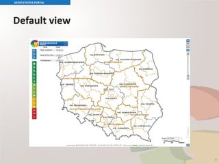 Default view
GEOSTATISTICS PORTAL
9
 