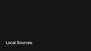 Local Sources
 