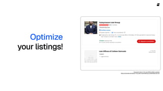 Optimize

your listings!
Screenshot taken on 22 July 2026 by Malte Landwehr 
https://www.yelp.com/search? find_desc=Lawyers&find_loc=Manhattan%2C+NY
 