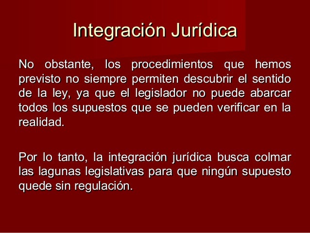 interpretación e integración juridica