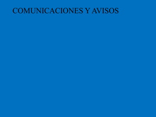 COMUNICACIONES Y AVISOS

 