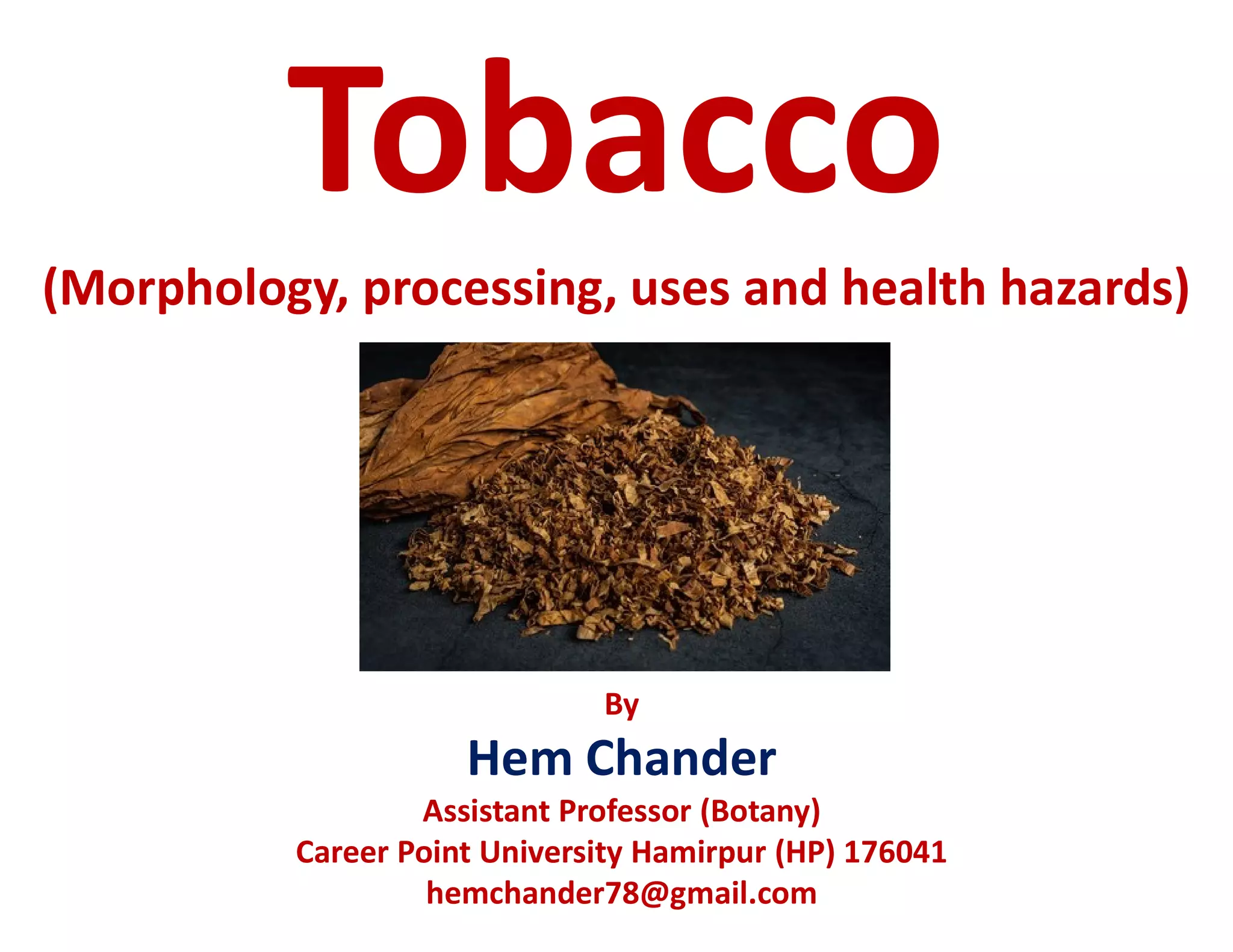 what can you use tobacco for Mind Matters: The Body's Response to Nicotine, Tobacco and Vaping