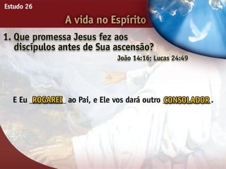 A Vida no Espírito - Ouvindo a Voz de Deus, Estudo Bíblico, Igreja Adventista