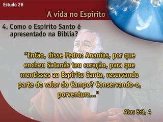 A Vida no Espírito - Ouvindo a Voz de Deus, Estudo Bíblico, Igreja Adventista